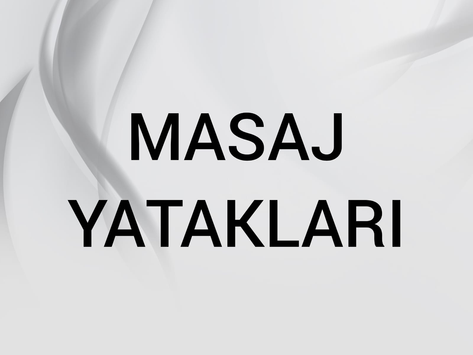  MASAJ YATAKLARI